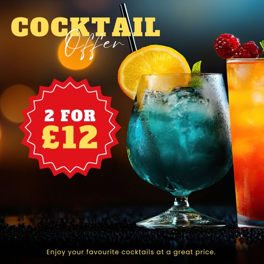 Promotional graphic reading 'Cocktail Offer 2 for £12', featuring a icy blue cocktail with an orange slice and an orange layered cocktail garnished with raspberries